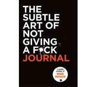 Subtle Art of Not Giving a Fck Journal - Paperback / softback NEW Manson, Mark