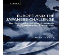 Mark Mason Europe & the Japanese Challenge: The Regulation of Mark Mason Multicolor