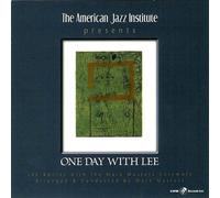 Mark Masters & Lee Konitz & Mark Masters Big Band - One Day With Lee