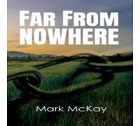 Mark McKay Far from Nowhere Paperback Book in White Mark McKay White