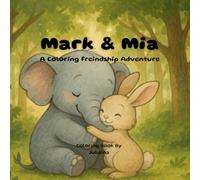 Mark & Mia: A Coloring Freindship Adventure