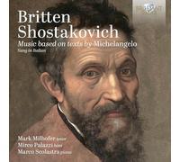 MARK MILHOFERMIRCO - BRITTEN SHOSTAKOVICH MUSIC - cd - C4z
