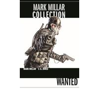 Mark Millar Collection 01 - Wanted