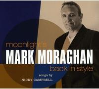 Mark Moraghan - Moonlight's Back in Style - Songs by Nicky Campbell