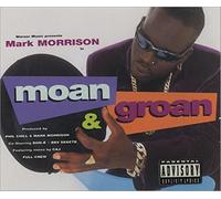 Mark Morrison - Moan and Groan [CD 1]