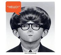 Mark Mothersbaugh - Hello, My Good Friend [VINYL]