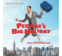 Mark Mothersbaugh – Pee-Wee's Big Holiday (Original Motion Picture Soundtrack) – CD – US Import