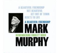 Mark Murphy / A Beautiful Friendship: Remember Shirley Horn
