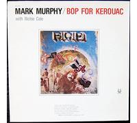 Mark Murphy - Bop For Kerouac