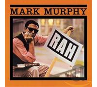 Mark Murphy - Rah + Hip Parade + 1 Bonus Track