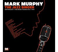 Mark Murphy - The Jazz Singer - Anthology: Muse Years 1973-1991 [VINYL]