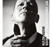 Mark Nevin - My Unfashionable Opinion [VINYL]