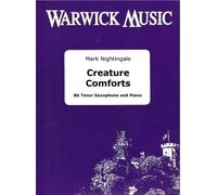 Mark Nightingale: Creature Comforts: Tenor Saxophone and Accomp.: Instrumental