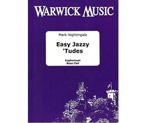 Mark Nightingale: Easy Jazzy 'Tudes bass clef and Backing Tracks: Baritone or