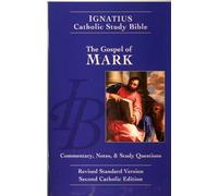 Mark: No. 2 (Ignatius Catholic Study Bible S.)