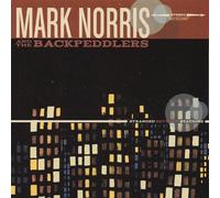 Mark Norris & The Backpeddlers - Stranded Between Stations