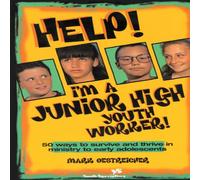 Mark Oestreicher The Help I'm a Junior High Youth Worker : 50 Ways to Survive and Mark Oestreicher Multicolor