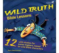 Mark Oestreicher The Wild Truth Bible Lessons Paperback Book Mark Oestreicher Multicolor