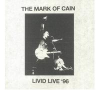 MARK OF CAIN, The - Livid Live '96 - Vinyl (180 gram blood red vinyl LP)