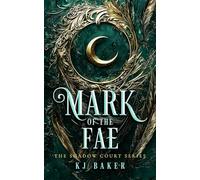 Mark of the Fae: 2 (Shadow Court)