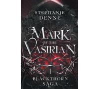 Mark of the Vasirian: 1 (Blackthorn Saga)