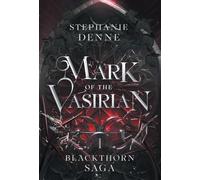 Mark of the Vasirian: 1 (Blackthorn Saga)