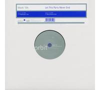 Mark 'Oh - Let This Party Never End [Vinyl Maxi-Single] [VINYL]