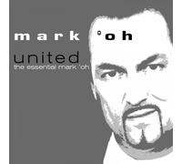 Mark Oh - United - The Essential Mark 'Oh