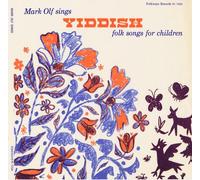 MARK OLF - Yiddish Folk Songs for Children