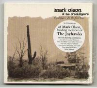 Mark Olson And The Creekdippers - Cr ippin For The First Time - CD (not vinyl)