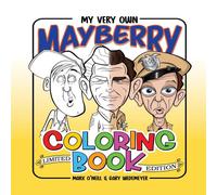 Mark O'Neill My Very Own Mayberry Coloring Book N/A Mark O'Neill Multicolor