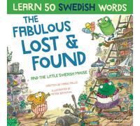 Mark Pallis Fabulous Lost & Found & the little Swedish mouse: Laugh as you Mark Pallis Multicolor