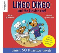Mark Pallis Lingo Dingo & the Russian Chef: Learn Russian for kids Mark Pallis Multicolor