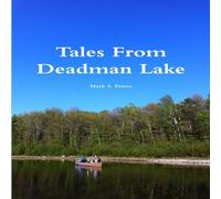 Mark Peters Tales From Deadman Lake Paperback Book Mark Peters Multicolor