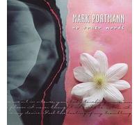 Mark Portmann - No Truer Words
