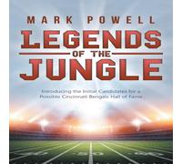 Mark Powell Legends of the Jungle: Introducing the Initial Candidates for a Mark Powell Multicolor