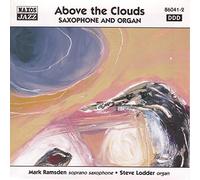Mark Ramsden - " Above The Clouds " - Music for Saxophone and Organ