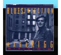 Mark Rigg & the Big Rigg Band - Blues Injection