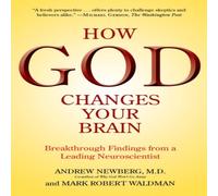 Mark Robert Waldman How God Changes Your Brain Paperback Book Mark Robert Waldman Multicolor
