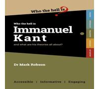 Mark Robson Who the Hell is Immanuel Kant?: & what are his theories all Mark Robson Multicolor