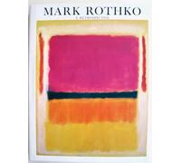 Mark Rothko: A Retrospective