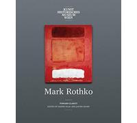 Mark Rothko: Toward Clarity