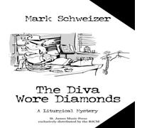 Mark Schweizer The Diva Wore Diamonds Paperback Book Mark Schweizer Multicolor