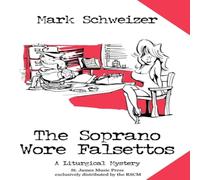 Mark Schweizer The soprano wore falsettos Paperback Book Mark Schweizer Multicolor