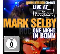 Mark Selby - Live At Rockpalast - One Night In Bonn