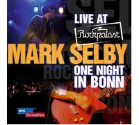 Mark Selby Live at Rockpalast: One Night in Bonn (CD) (US IMPORT)