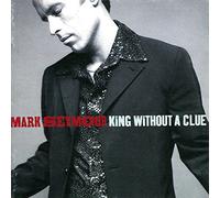 Mark Seymour - King Without a Clue
