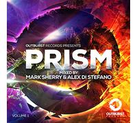 Mark Sherry & Alex Di Stefano - Outburst Records Presents Prism Vo1.1