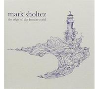 Mark Sholtez - The Edge Of The Known World