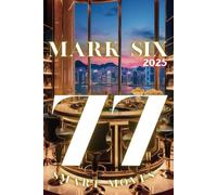 Mark Six 2025: 77 Smart Moves for Winners - Delux Edition